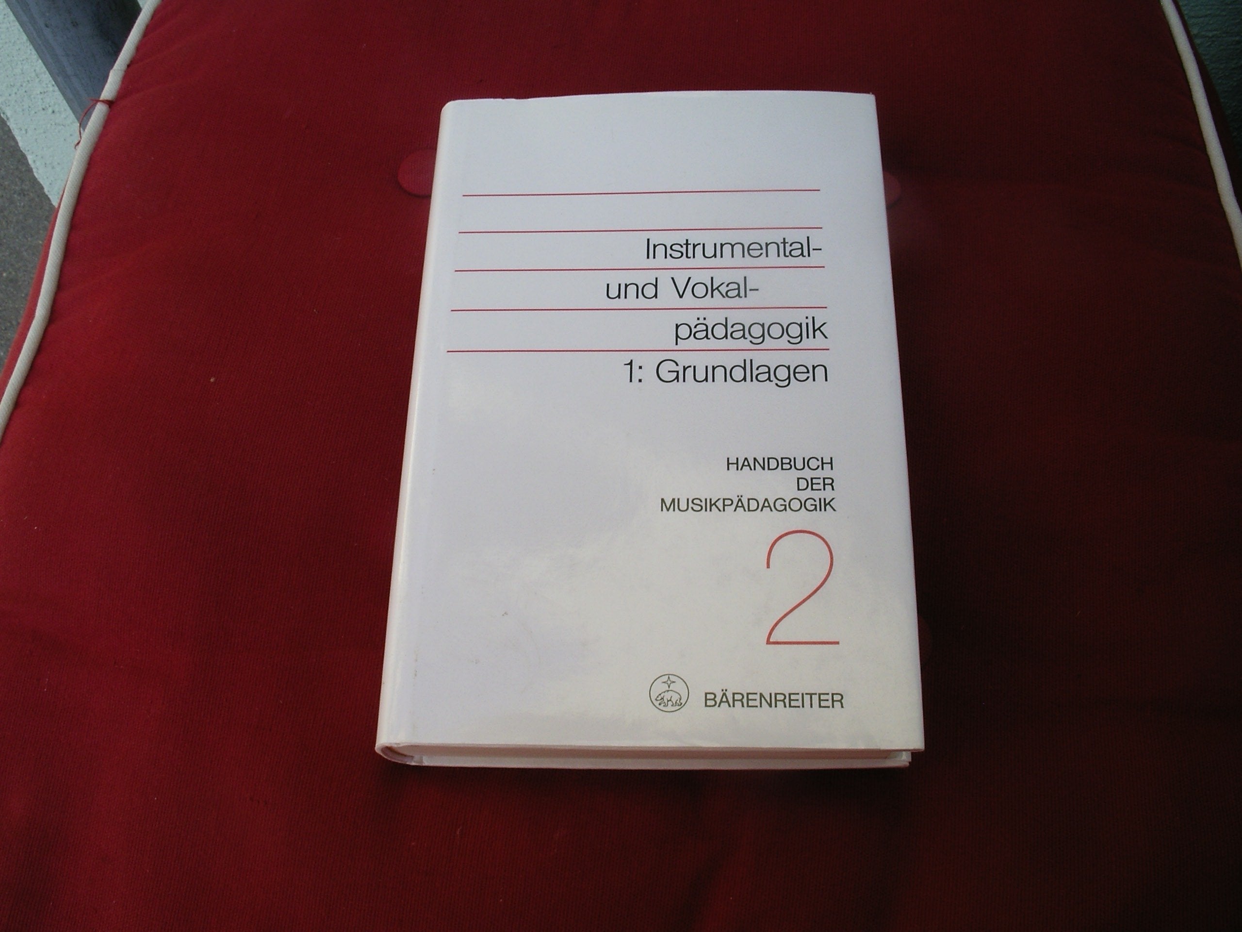 Handbuch der Musikpädagogik, 4 Bde., Bd.2, Instrumentalpädagogik und Vokalpädagogik: Grundlagen Arts & Music