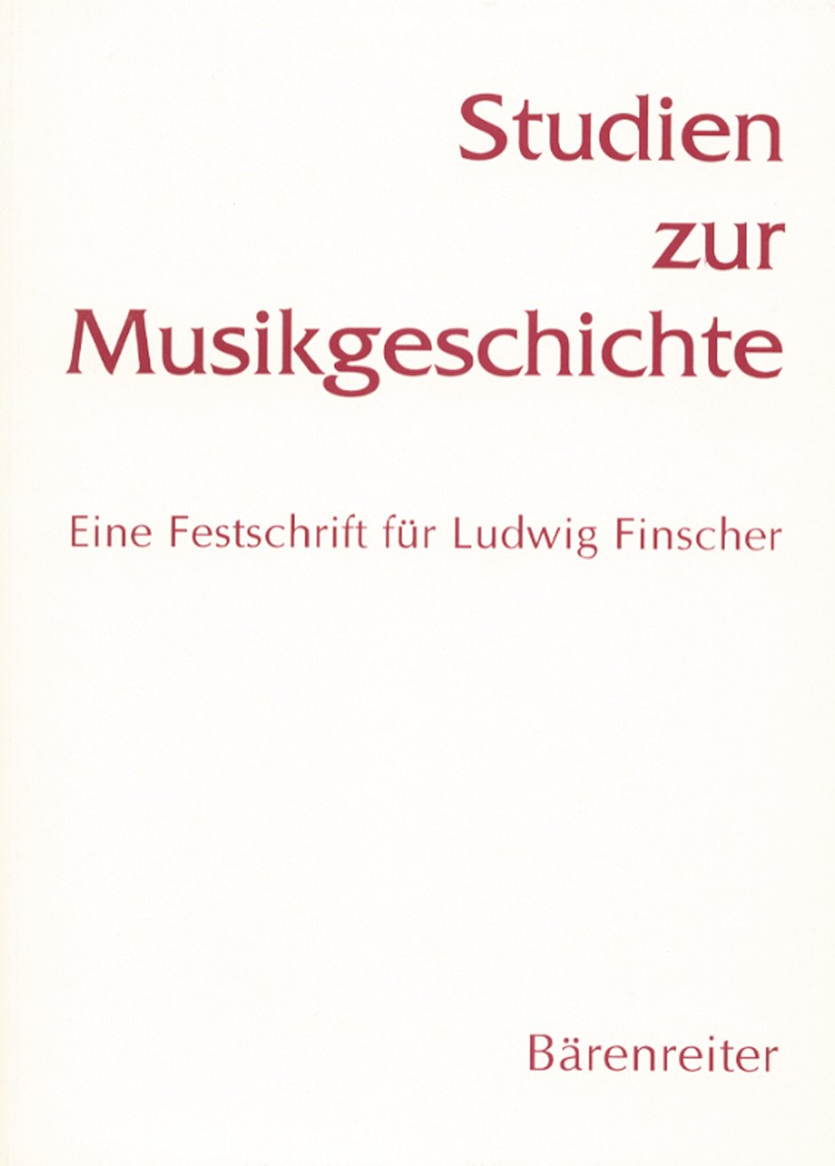 Studien zur Musikgeschichte: Eine Festschrift für Ludwig Finscher. Z. Tl. in engl. Sprache Arts & Music