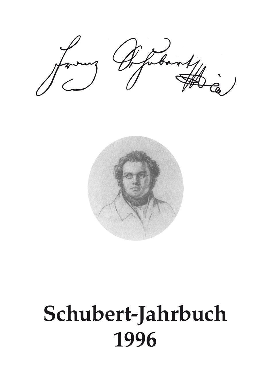 Schubert-Jahrbuch: Bericht von der Tagung "Schubert-Aspekte", Xanten, 2. und 3. März 1995: 1/1996: Bericht von der Tagung "Schubert-Aspekte", Xanten, 2. und 3. März 1995 Arts & Music