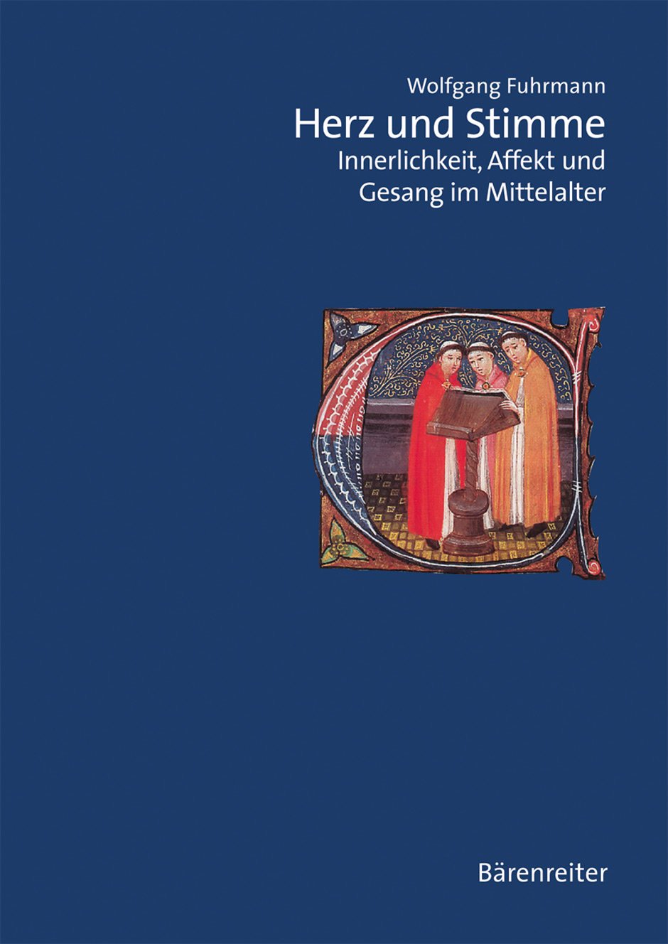 Herz und Stimme. Innerlichkeit, Affekt und Gesang im Mittelalter book