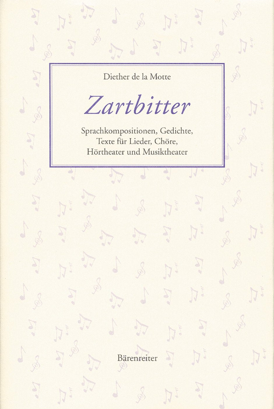 Zartbitter. Sprachkompositionen, Gedichte, Texte für Lieder, Chöre, Hörtheater und Musiktheater Poetry