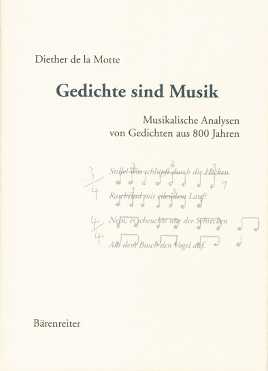 Gedichte sind Musik. Musikalische Analysen von Gedichten aus 800 Jahren Poetry