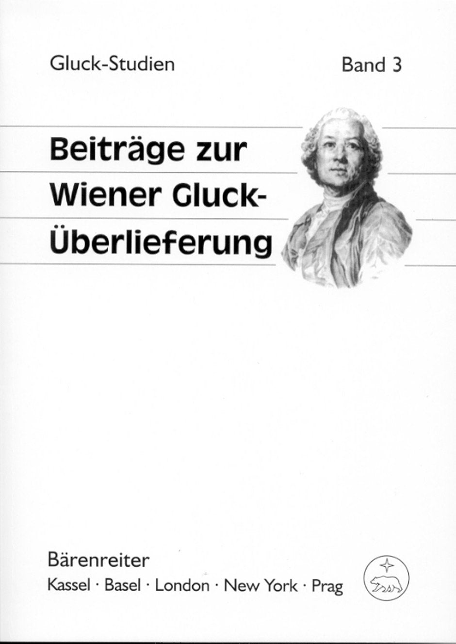 Gluck-Studien, Band 3: Beiträge zur Wiener Gluck-Überlieferung Arts & Music