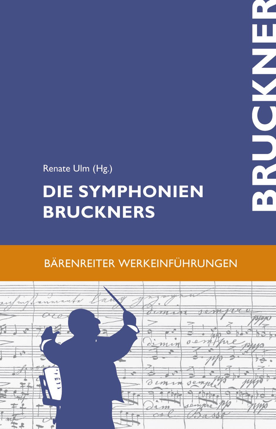 Die Symphonien Bruckners Arts & Music