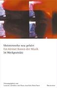 Meisterwerke neu gehört: Ein kleiner Kanon der Musik. 14 Werkporträts Sheet Music