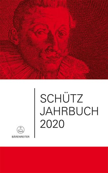 Schütz-Jahrbuch 2020, 42. Jahrgang. Buch Arts & Music