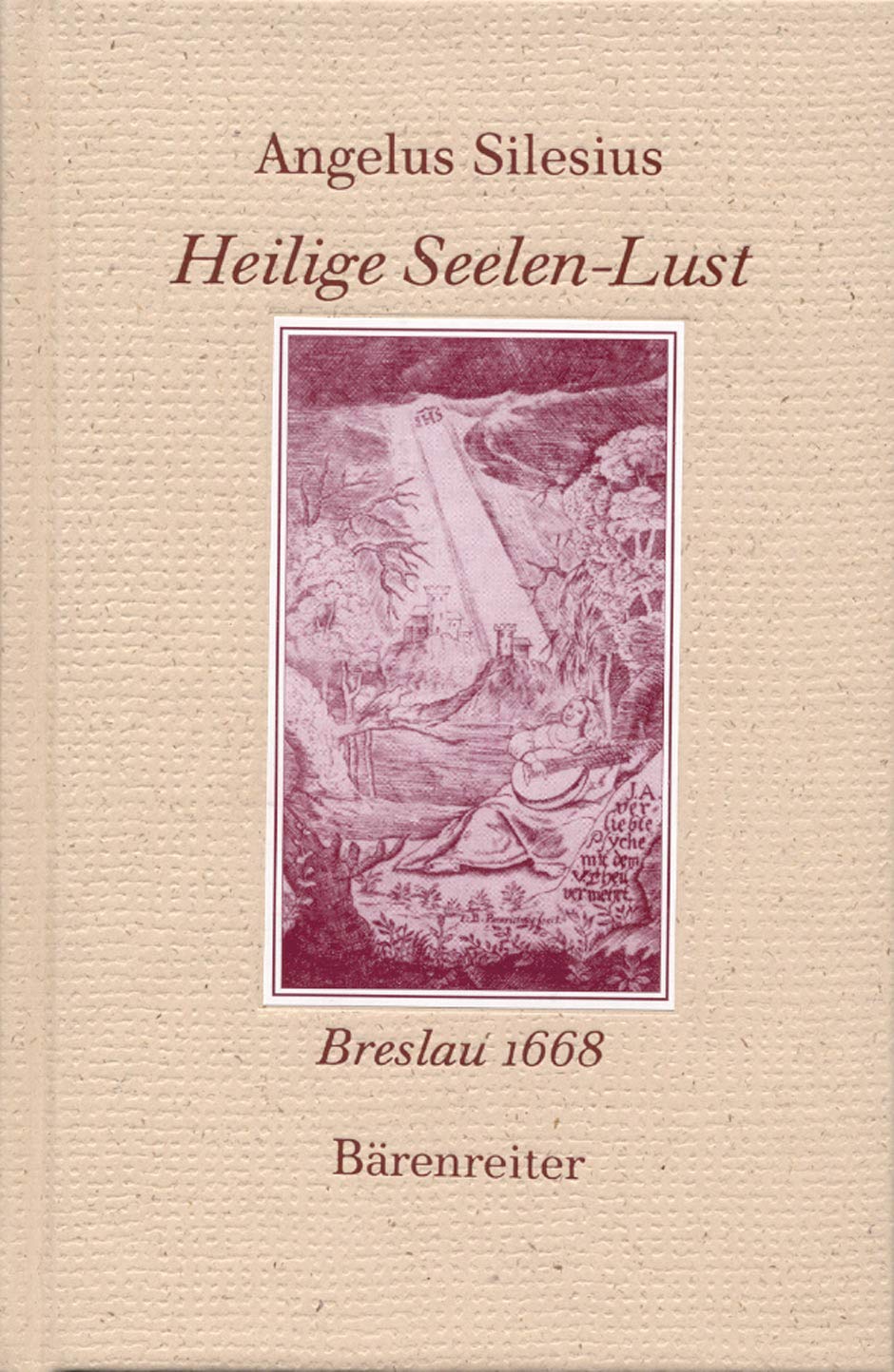 Heilige Seelen-Lust. Reprint der fünfteiligen Ausgabe Breslau 1668 book