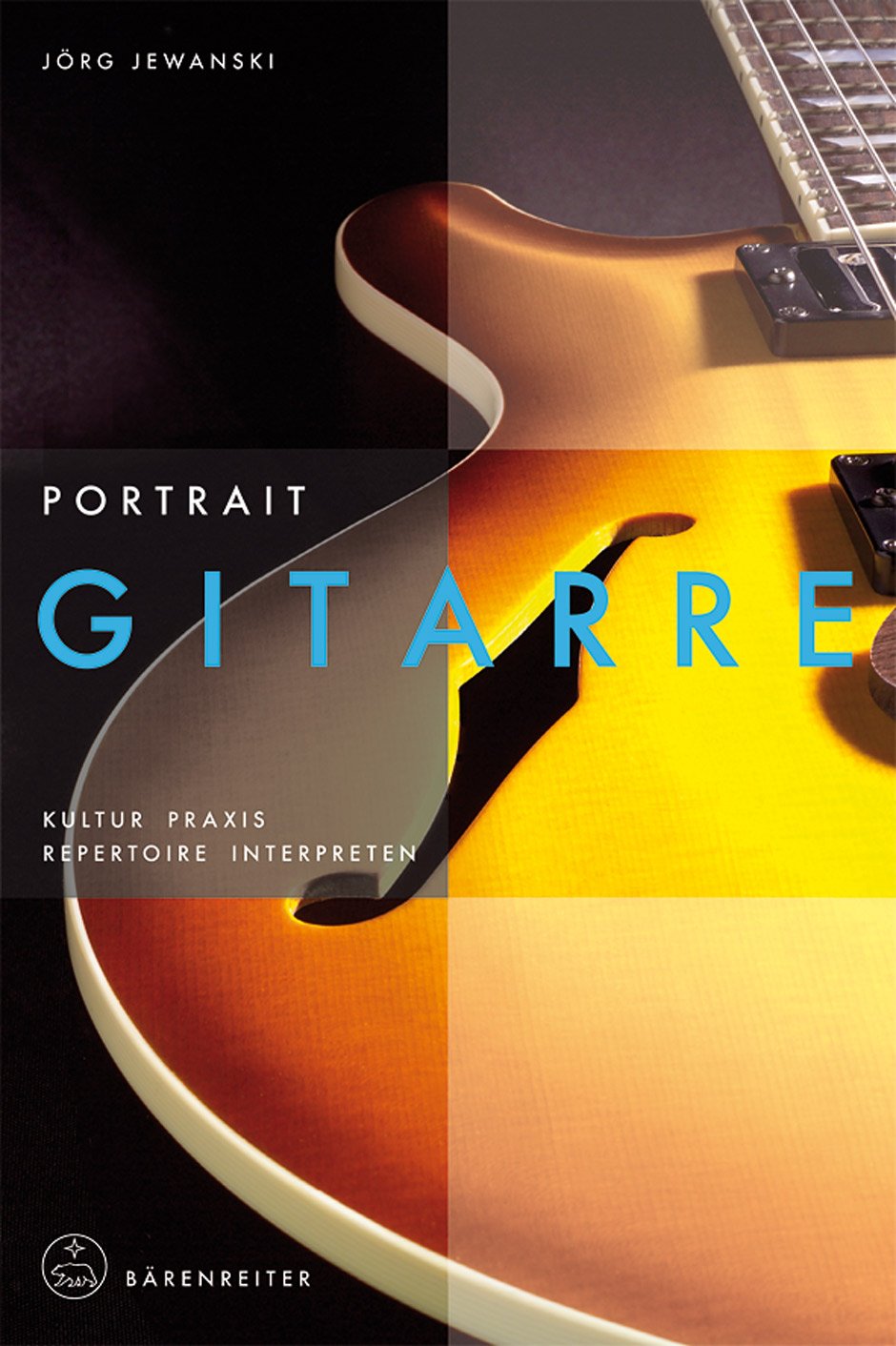 Portrait Gitarre: Kultur · Praxis · Repertoire · Interpreten (Instrumenten-Portraits) Sheet Music