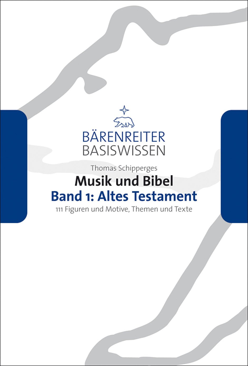 Musik und Bibel. Band 1: Altes Testament General education