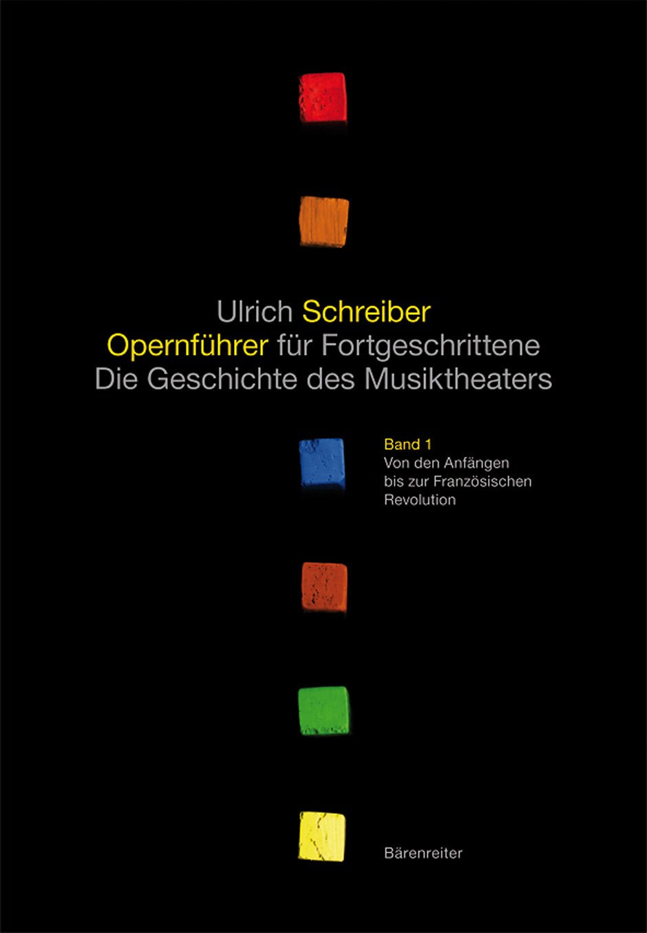 Opernführer für Fortgeschrittene, Band 1-3/III komplett (insg. 5 Bände): Die Geschichte des Musiktheaters Sheet Music