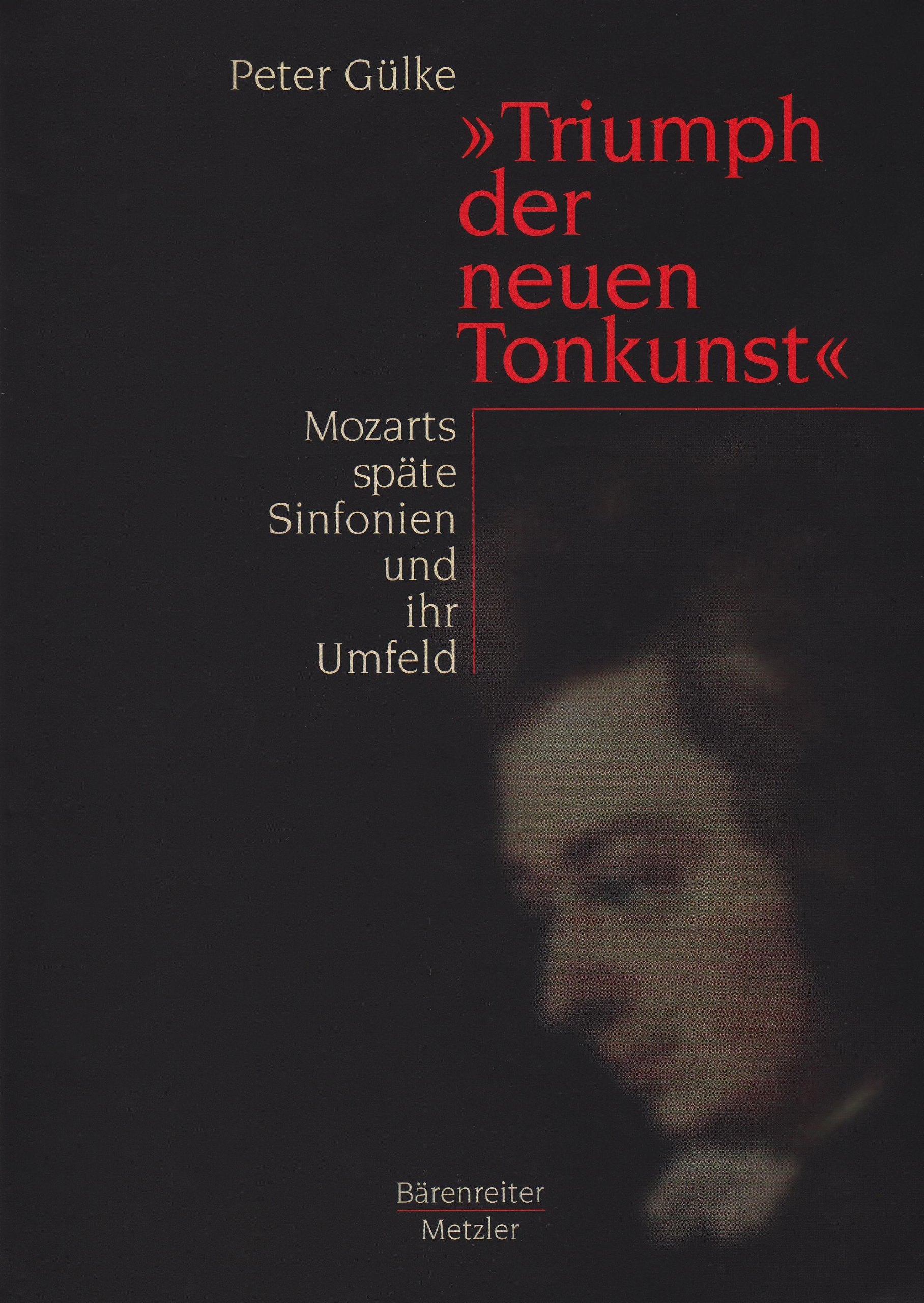 Triumph der neuen Tonkunst: Mozarts späte Sinfonien und ihr Umfeld Arts & Music