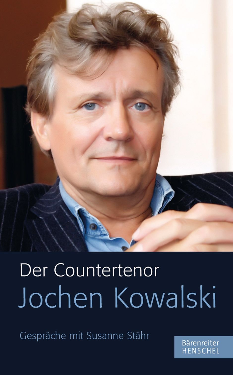 Der Countertenor Jochen Kowalski: Gesprache mit Susanne Stähr Sheet Music