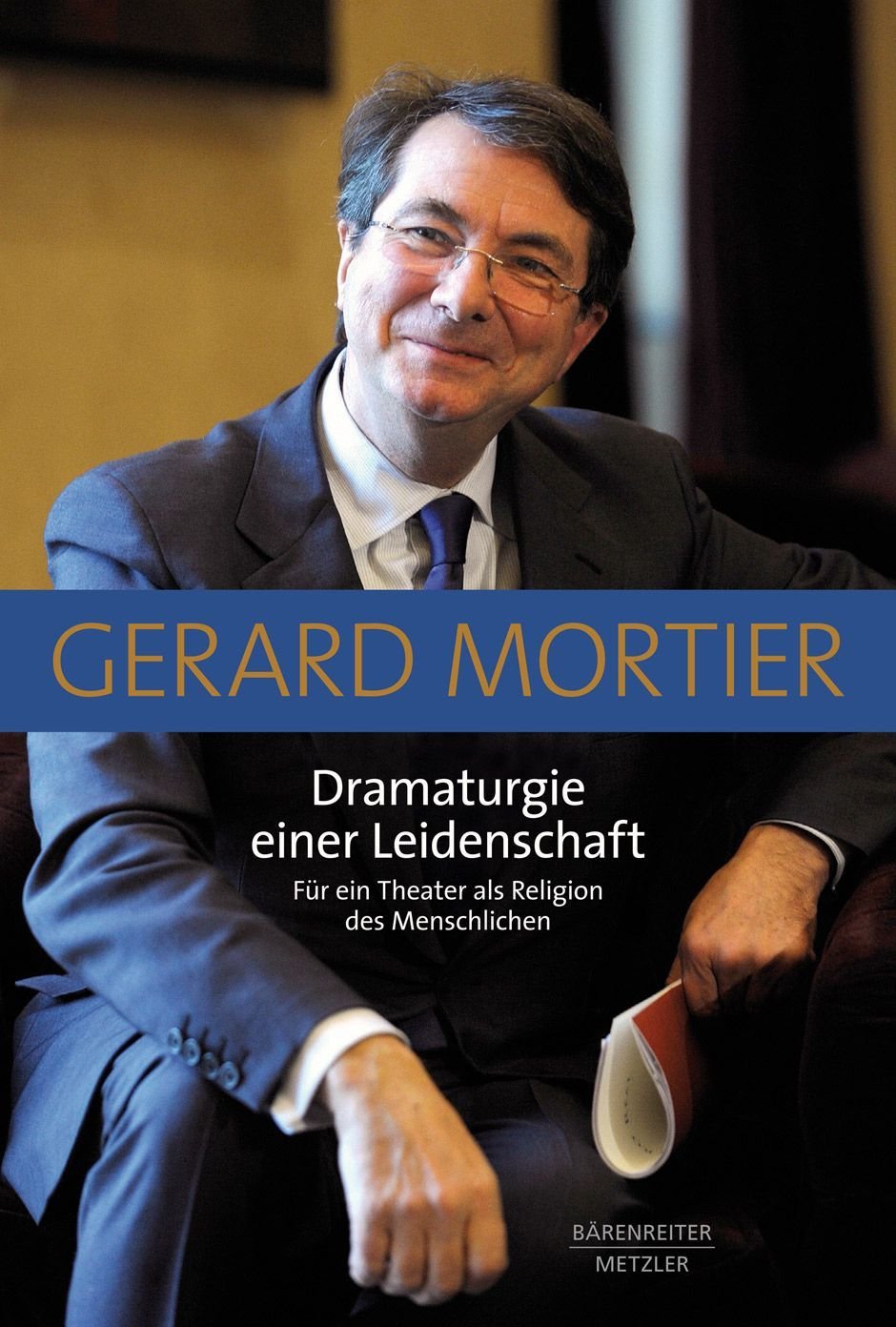 Dramaturgie einer Leidenschaft : Für ein Theater als Religion des Menschlichen Sheet Music