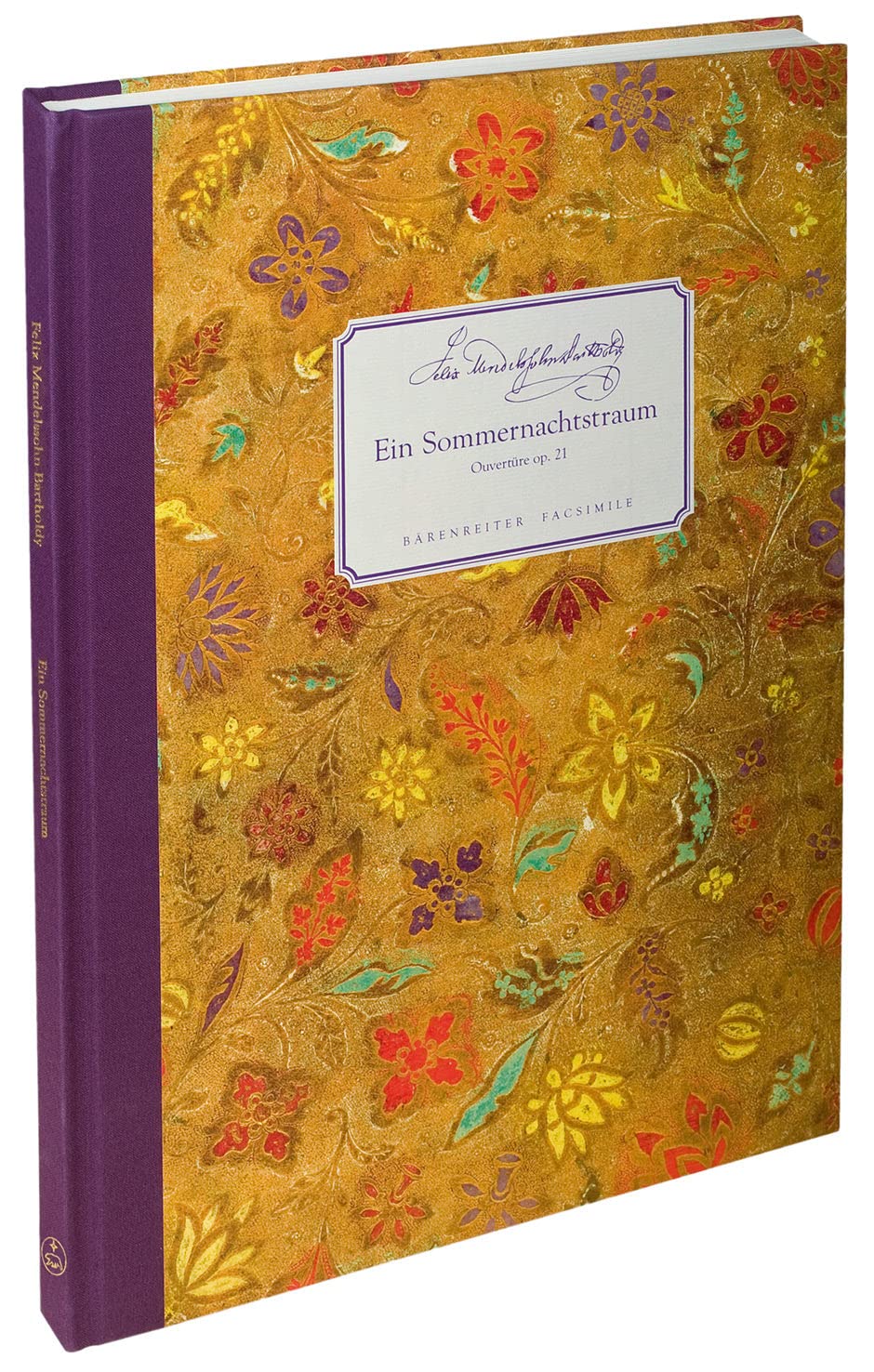 Ein Sommernachtstraum (Ouvertüre) op. 21, Partitur, Faksimile (Documenta Musicologica): Bärenreiter Facsimile. Faksimile der autographen Partitur in ... Reihe: Handschriften-Faksimiles, Band 41) Sheet Music