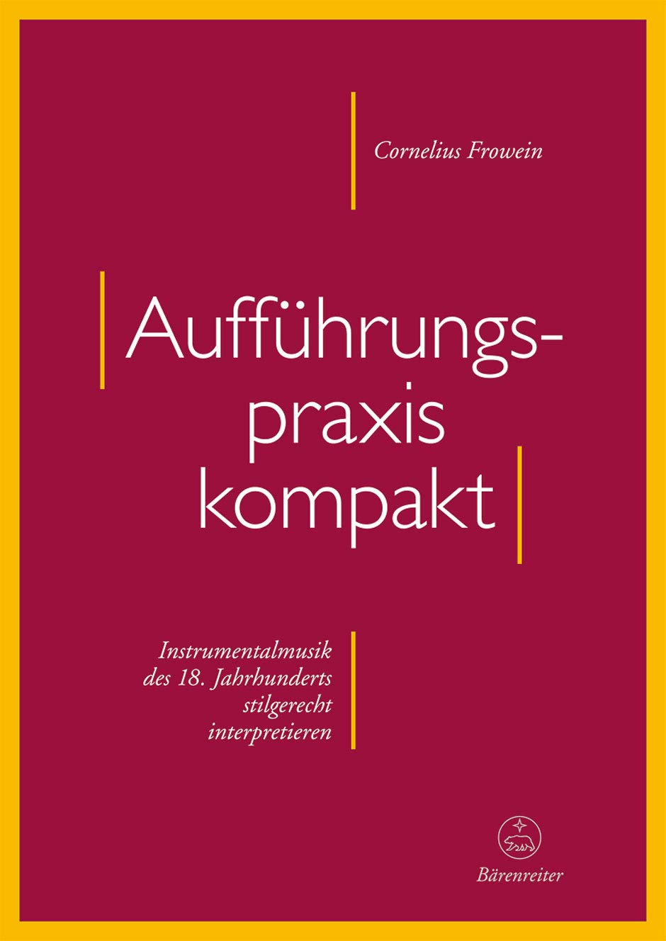 Aufführungspraxis kompakt -Instrumentalmusik des 18. Jahrhunderts stilgerecht interpretieren-. Buch Arts & Music