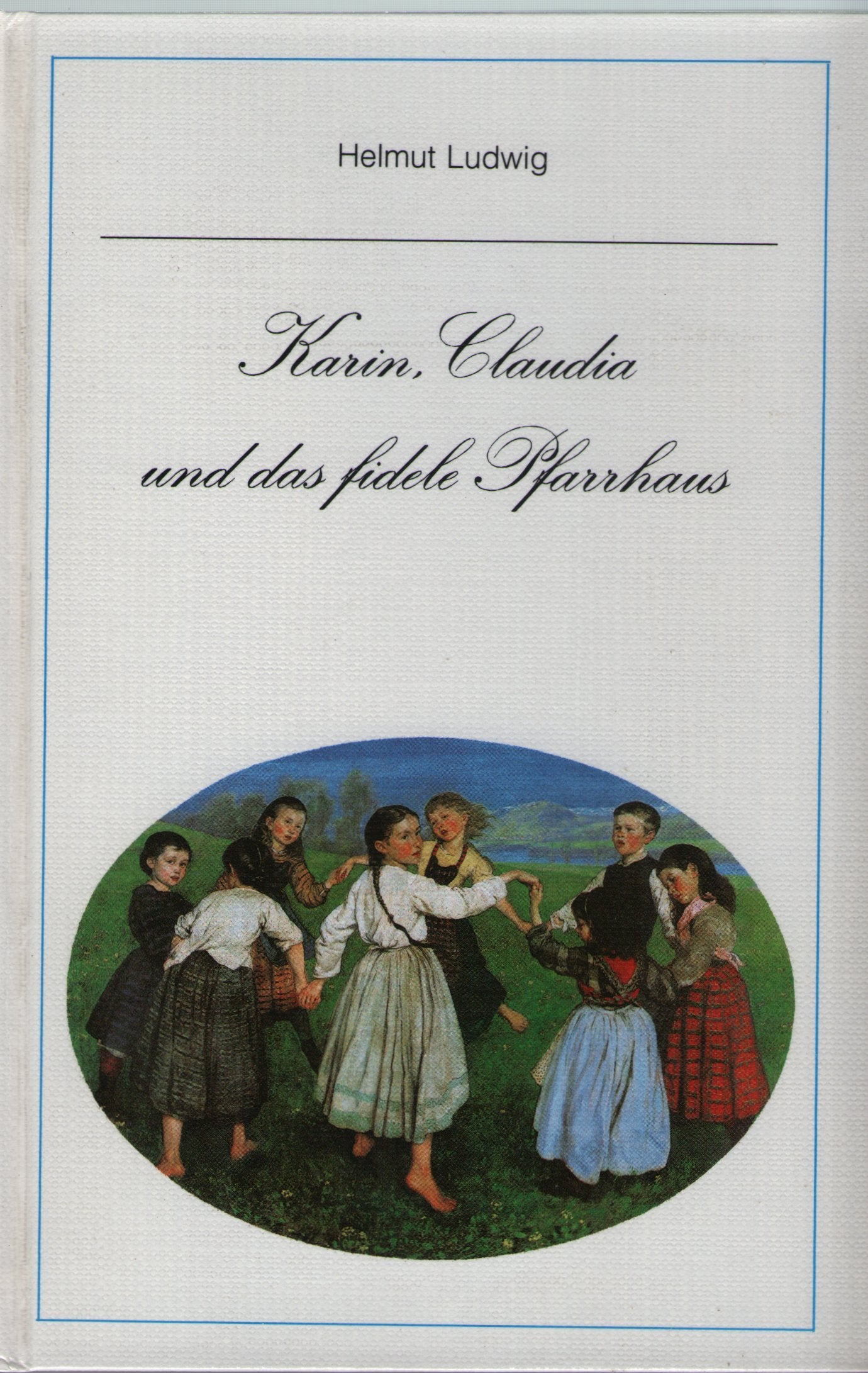 Karin, Claudia und das fidele Pfarrhaus Books
