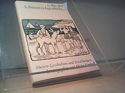 Aus der Schmunzelapotheke und andere heitere Geschichten. Books