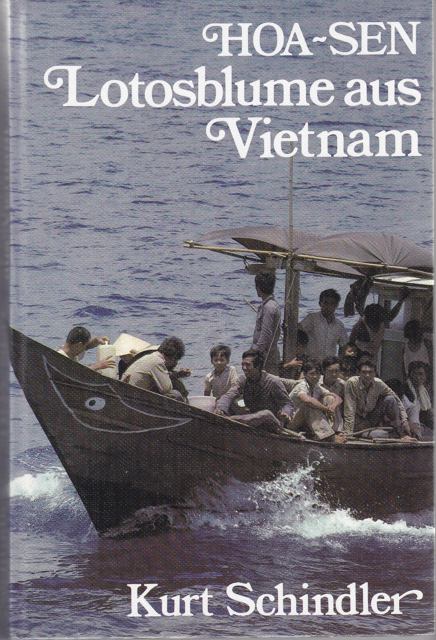 Hoa-Sen, Lotosblume aus Vietnam. Eine Erzählung aus unserer Zeit Books