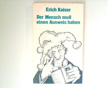 Der Mensch muss einen Ausweis haben: Gedichte Books