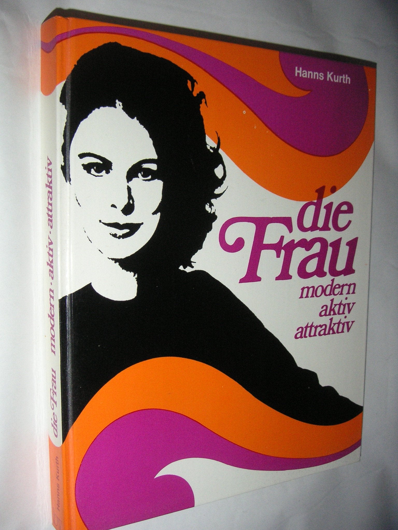 Die Frau. Modern, aktiv, attraktiv Books