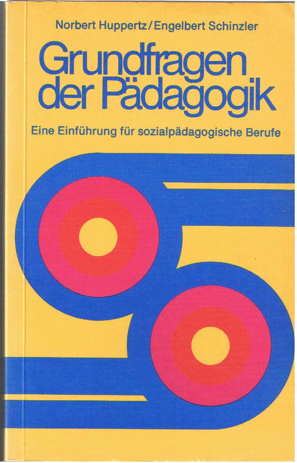 Grundfragen der Pädagogik - Eine Einführung für sozialpädagogische Berufe Study Guides
