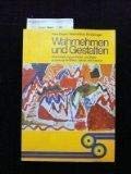 wahrnehmen_und_gestalten-anleitung_z._kunst-_u._werkerziehung_fur_studierende book