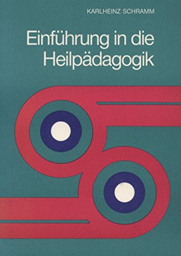 Einführung in die Heilpädagogik Social Sciences