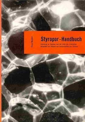 Styropor-Handbuch.: Dämmung im Hochbau aus der Sicht des Architekten, dargestellt am Beispiel von Schaumstoffen aus Styropor. Books