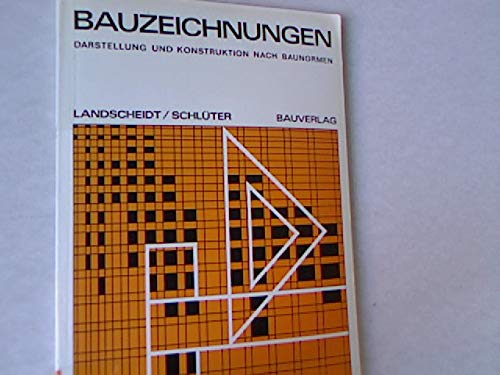 BAUZEICHNUNGEN Darstellung und Konstruktion nach Baunormen Architecture