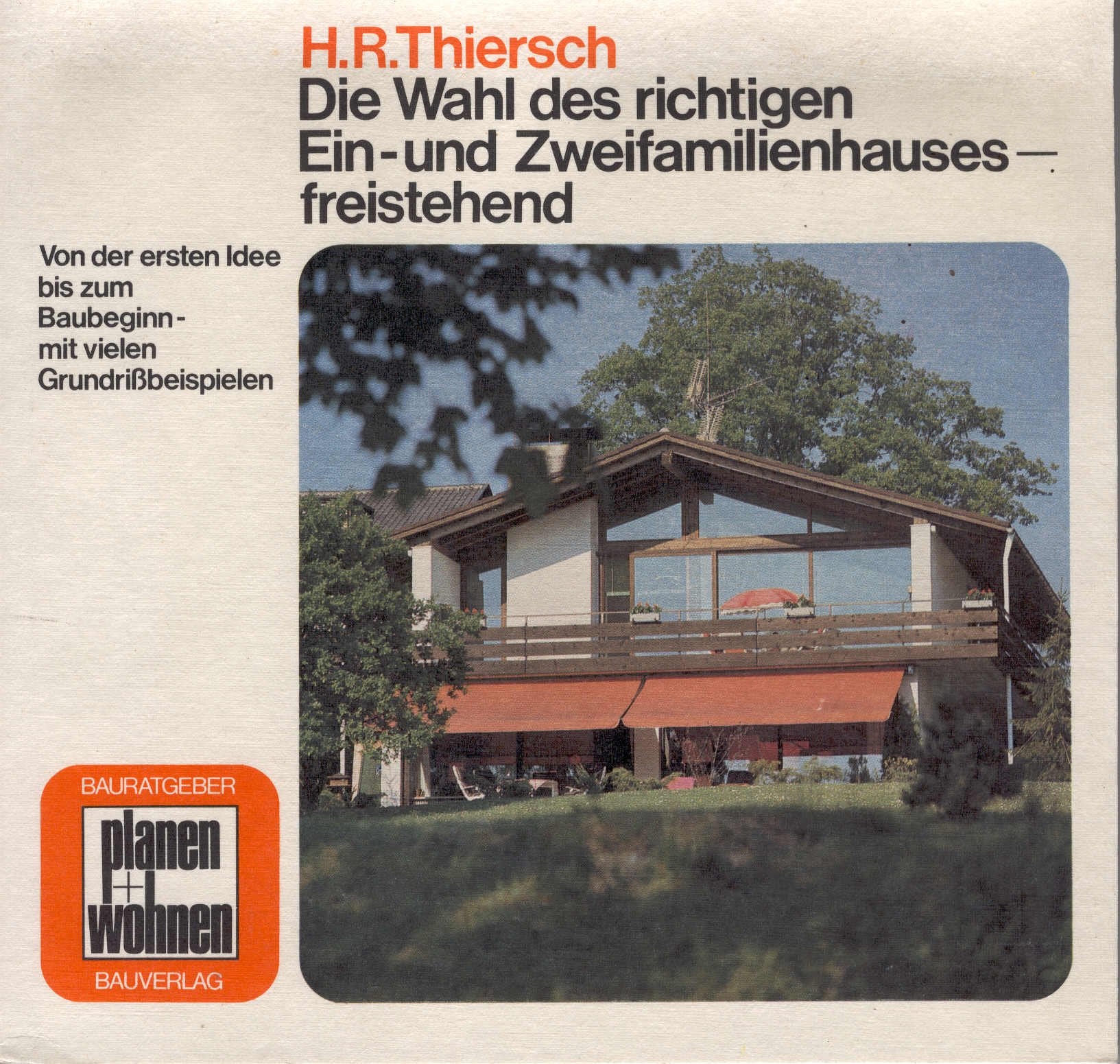 Die Wahl des richtigen Ein- und Zweifamilienhauses freistehend Architecture
