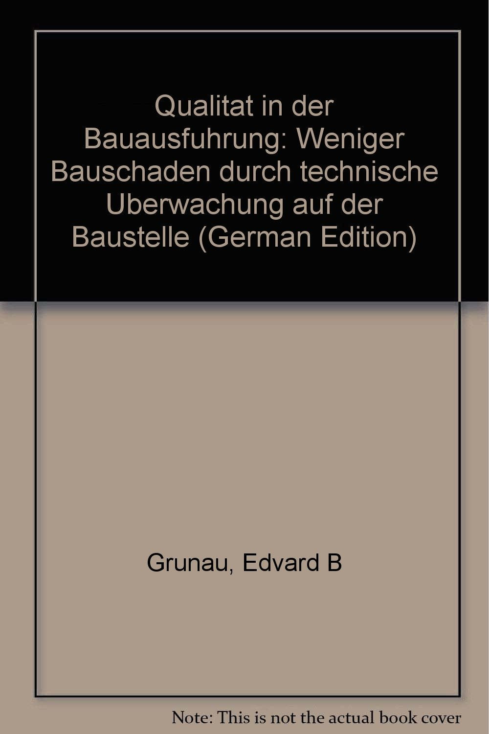 Stichwort Qualität in der Bauausführung: Weniger Bauschäden durch technische Überwachung auf der Baustelle Learning & Reference