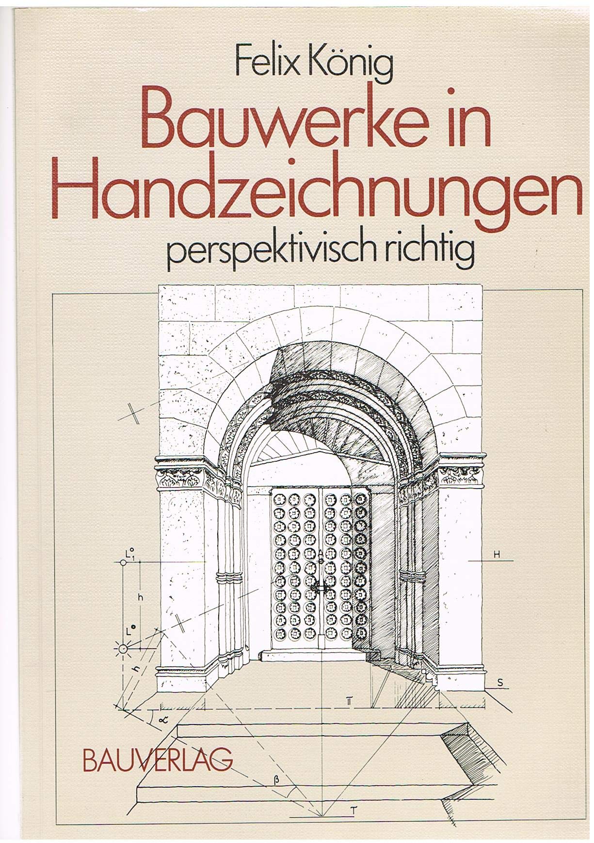 Bauwerke in Handzeichnungen perspektivisch richtig Books