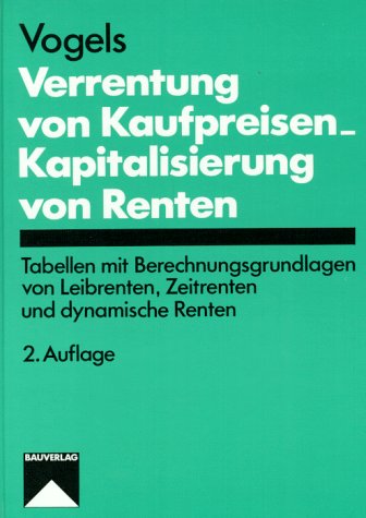 Verrentung von Kaufpreisen, Kapitalisierung von Renten book