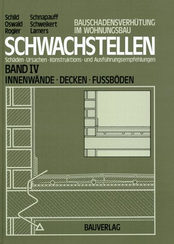Schwachstellen IV. Innenwände, Decken, Fußböden book