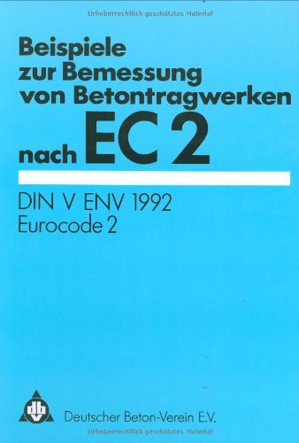 Beispiele zur Bemessung von Betontragwerken nach EC 2 Media & Communication
