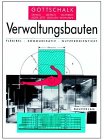 Verwaltungsbauten: Flexibel - Kommunikativ - Nutzerorientiert Art & Literature
