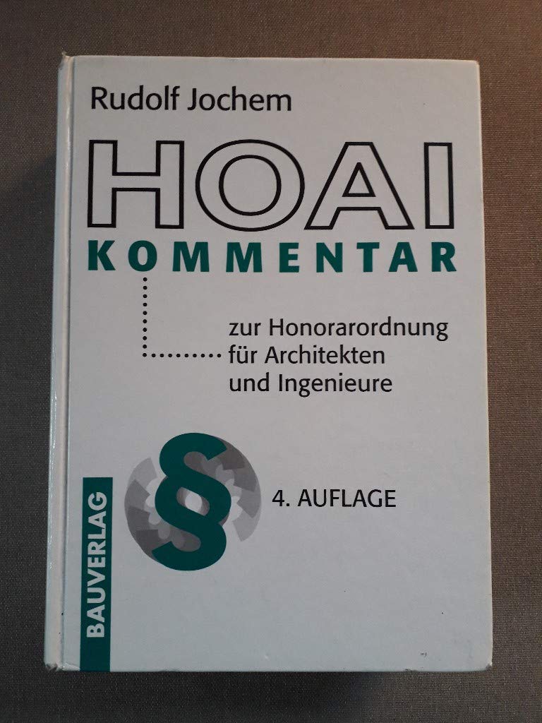 HOAI-Kommentar: Zur Honorarordnung für Architekten und Ingenieure Law