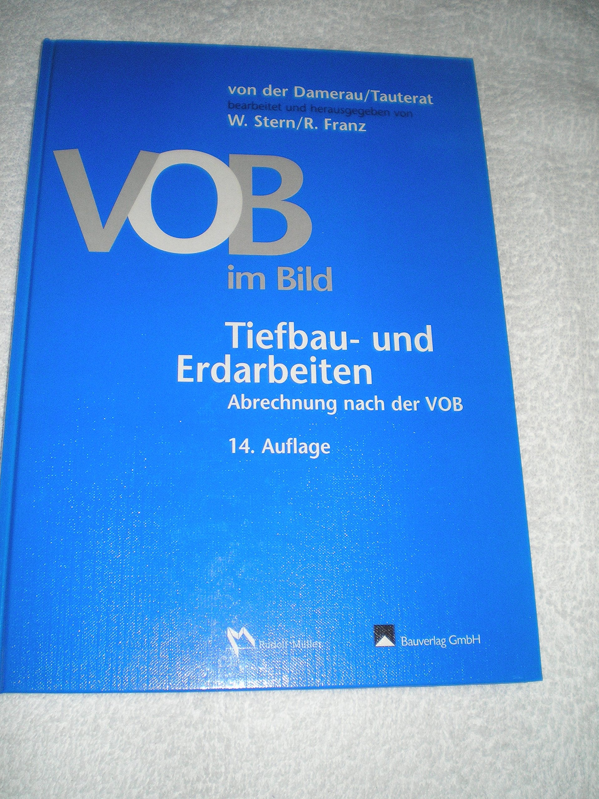 VOB im Bild, Tiefbauarbeiten und Erdbauarbeiten, m. Ergänzungsband: Tiefbau- und Erdbauarbeiten. Abrechnung nach der VOB Business, Finance & Career