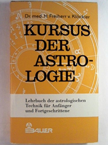 Lehrbuch der astrologischen Technik für Anfänger und Fortgeschrittene Religion & Esotericism