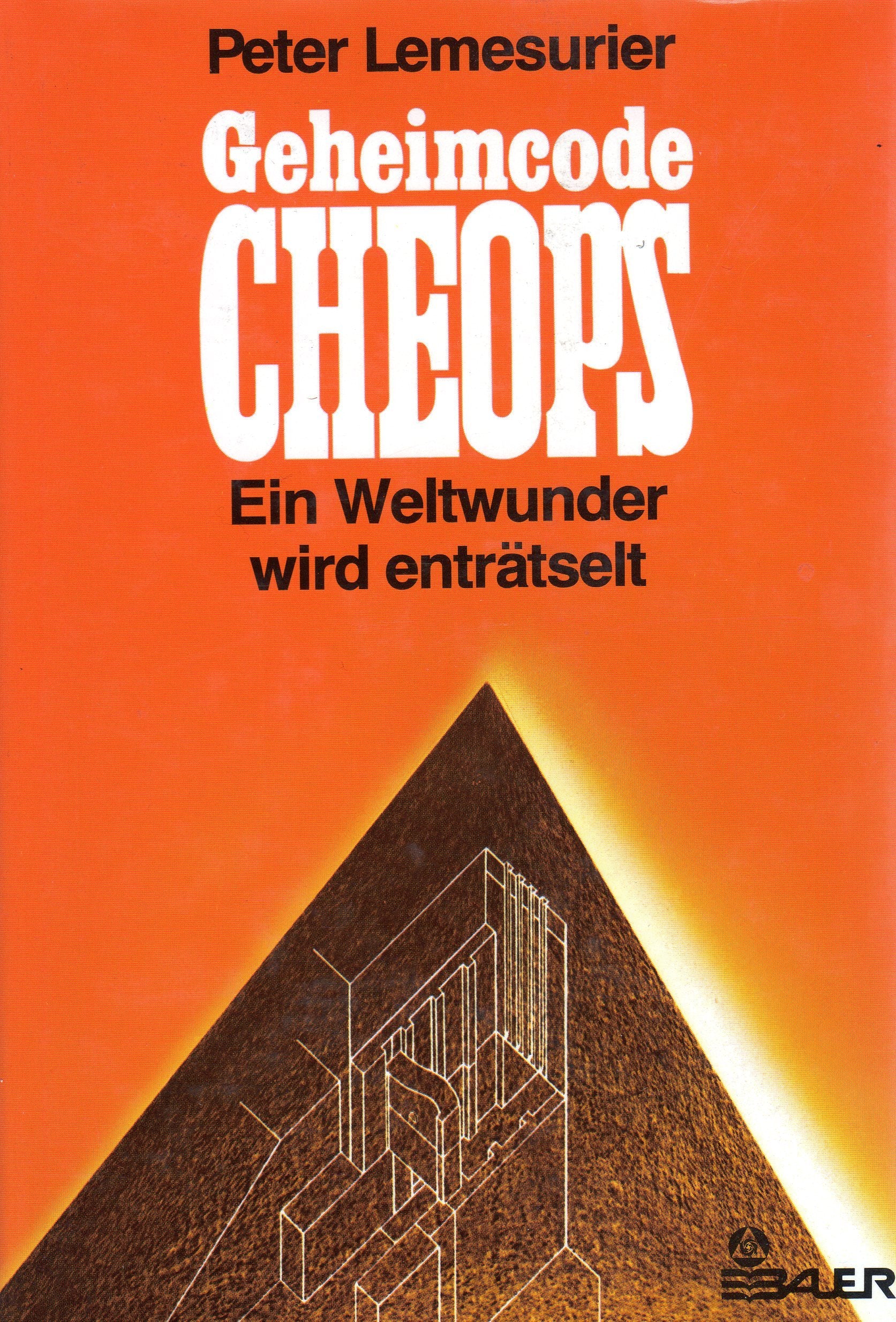 Geheimcode Cheops. Ein Wunder wird enträtselt Philosophy