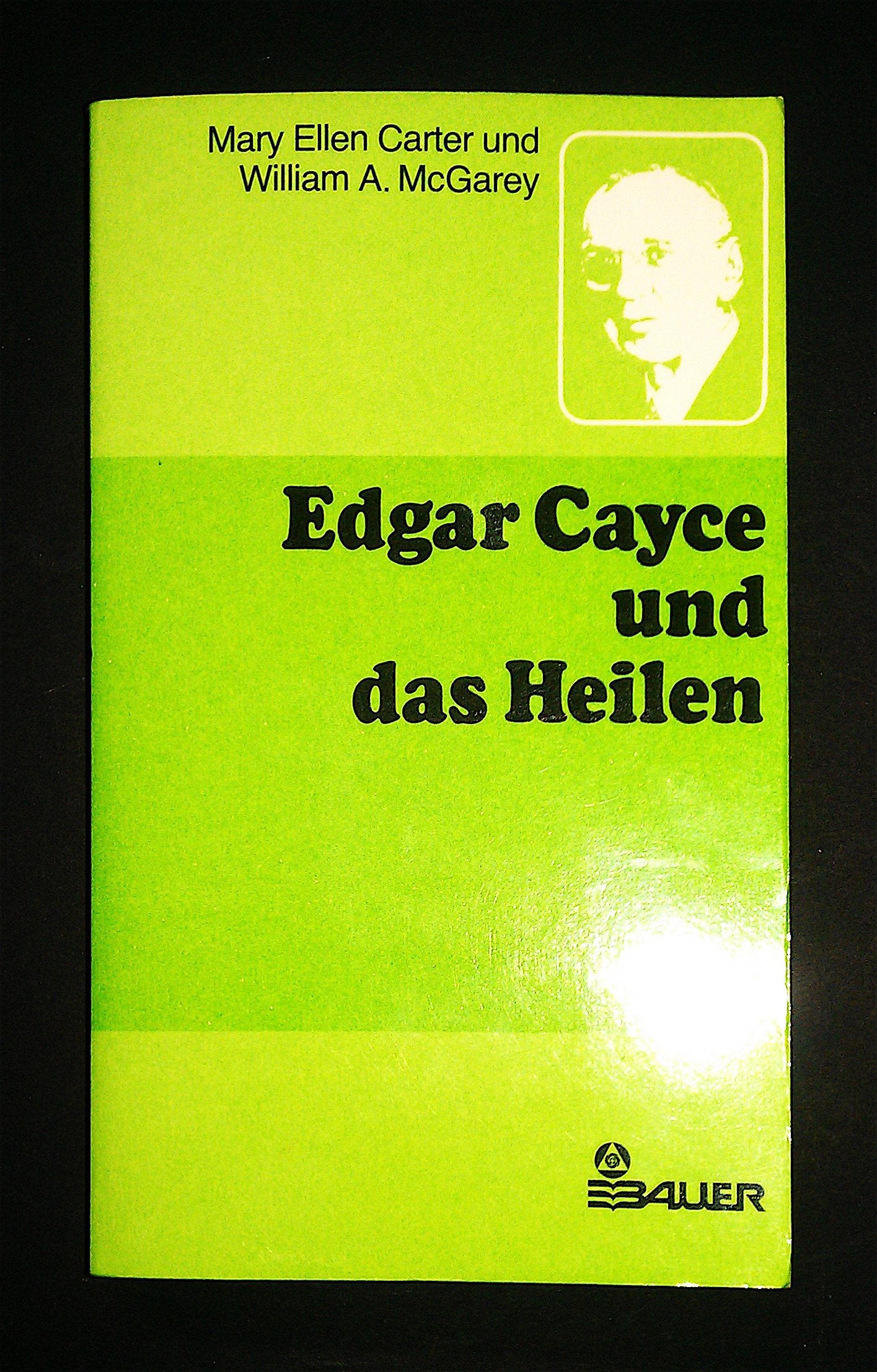 Edgar Cayce und das Heilen Medicine