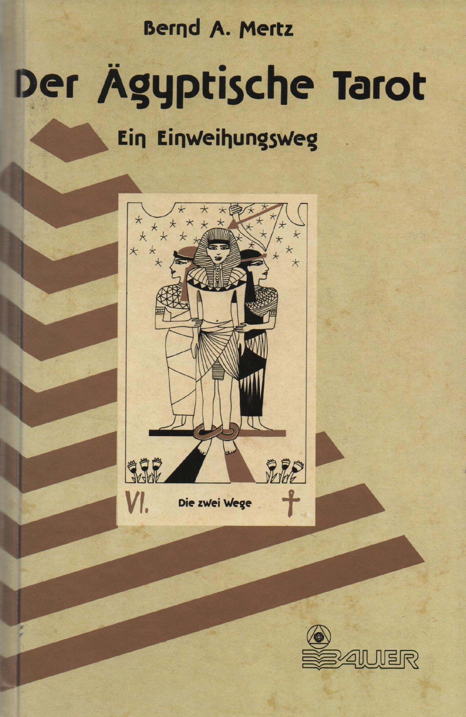 Der Ägyptische Tarot. Ein Einweihungsweg Self-help