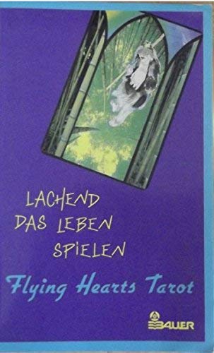 Lachend das Leben spielen. Flying Hearts Tarot. Tarot- Deck mit 78 Karten und einem Begleitbuch Religion & Esotericism