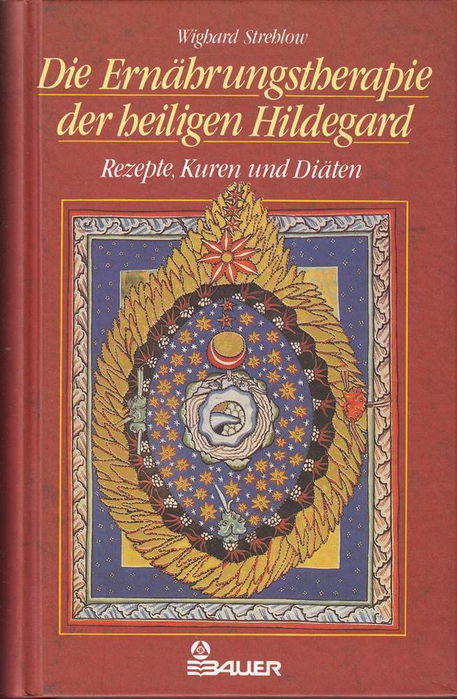 Die Ernährungstherapie der heiligen Hildegard. Rezepte, Kuren und Diäten Medicine
