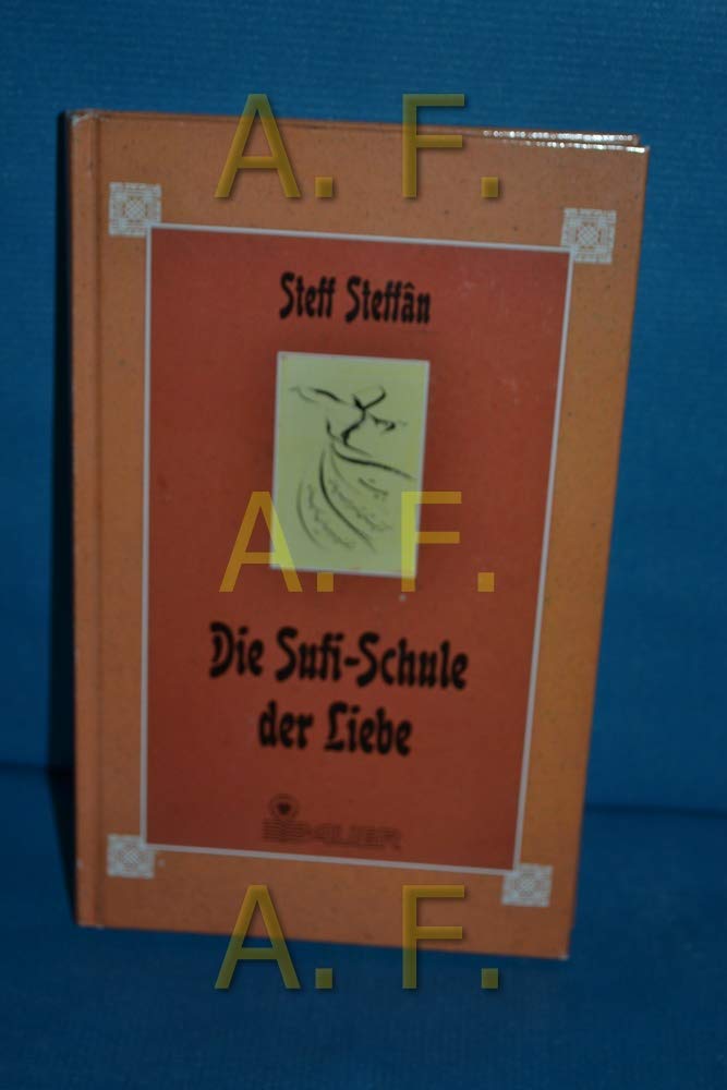 Die Sufi-Schule der Liebe Second hand books on Religion & Esotericism