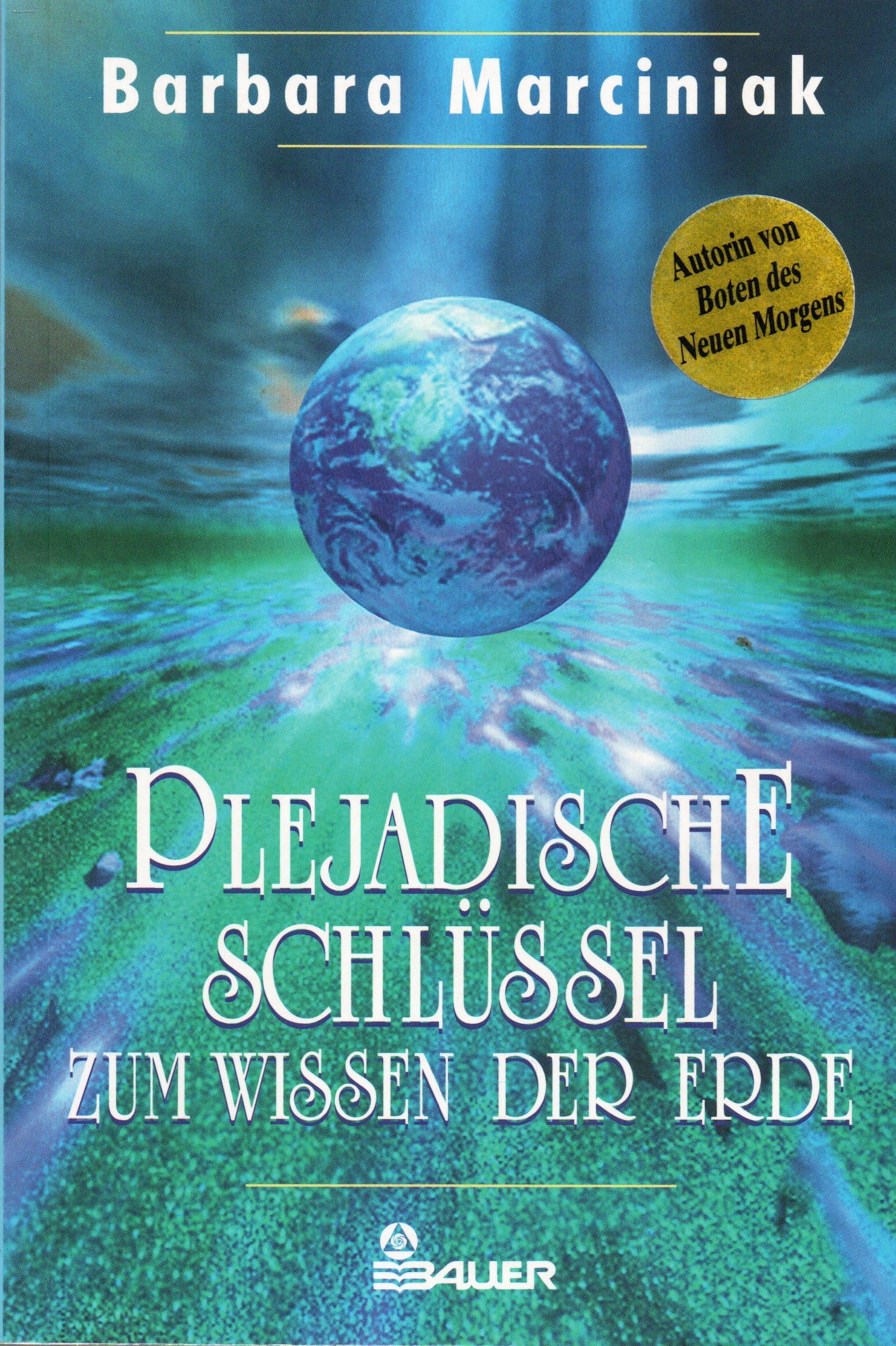 Plejadische Schlüssel zum Wissen der Erde Religion & Esotericism