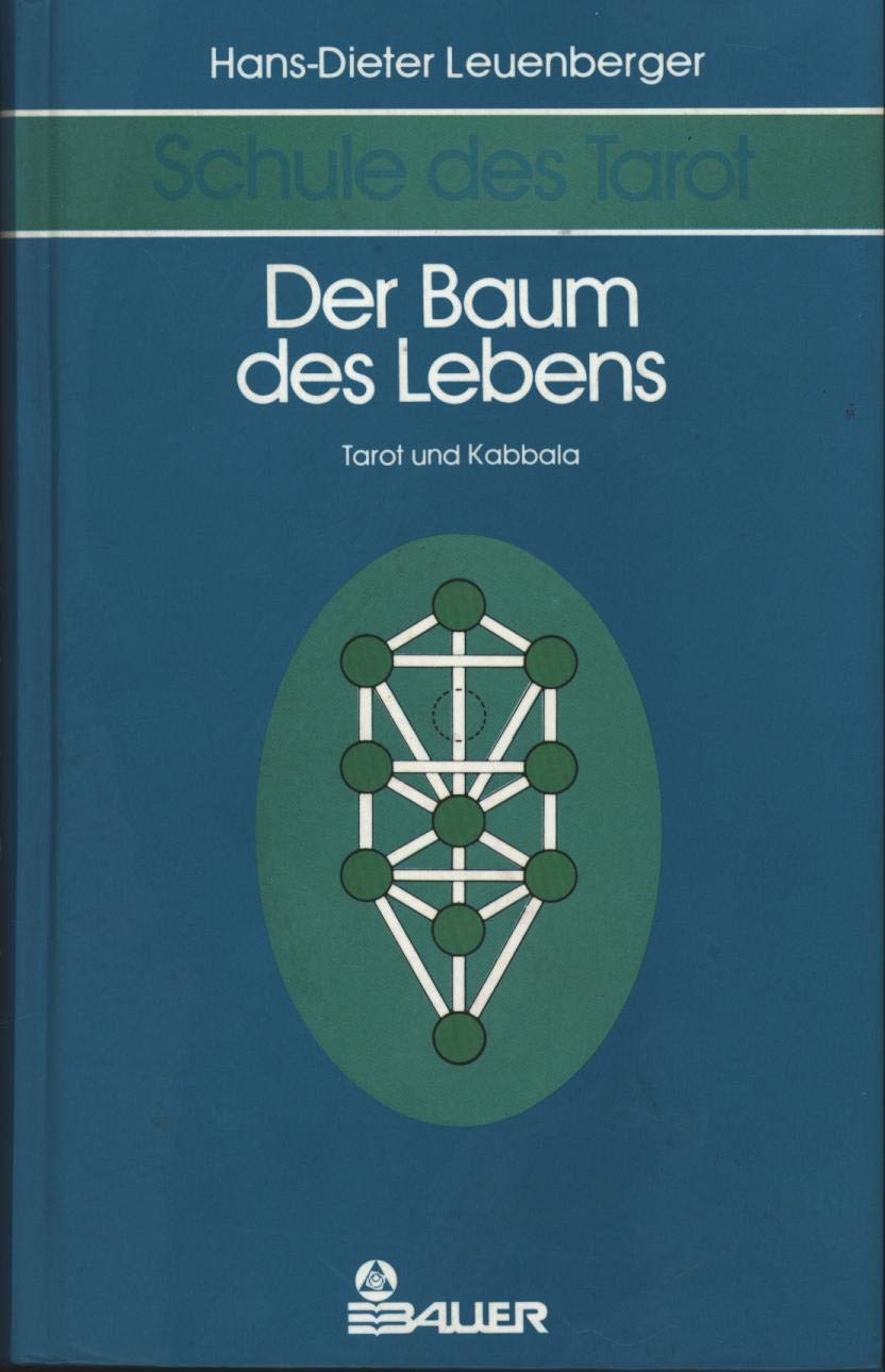 Schule des Tarot, 3 Bde., Bd.2, Der Baum des Lebens Religion & Esotericism