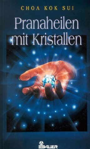 Pranaheilen mit Kristallen Religion & Esotericism