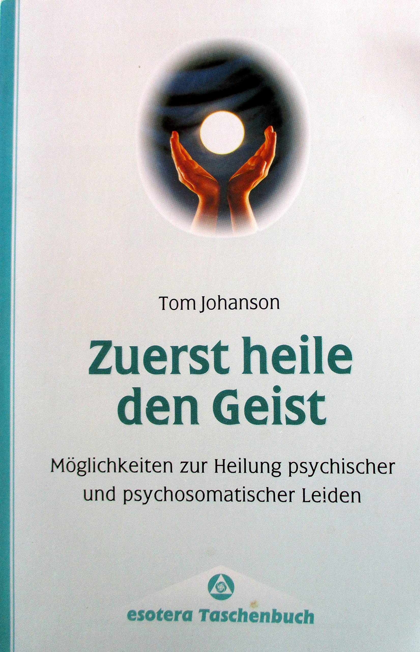 Product Image: Zuerst heile den Geist