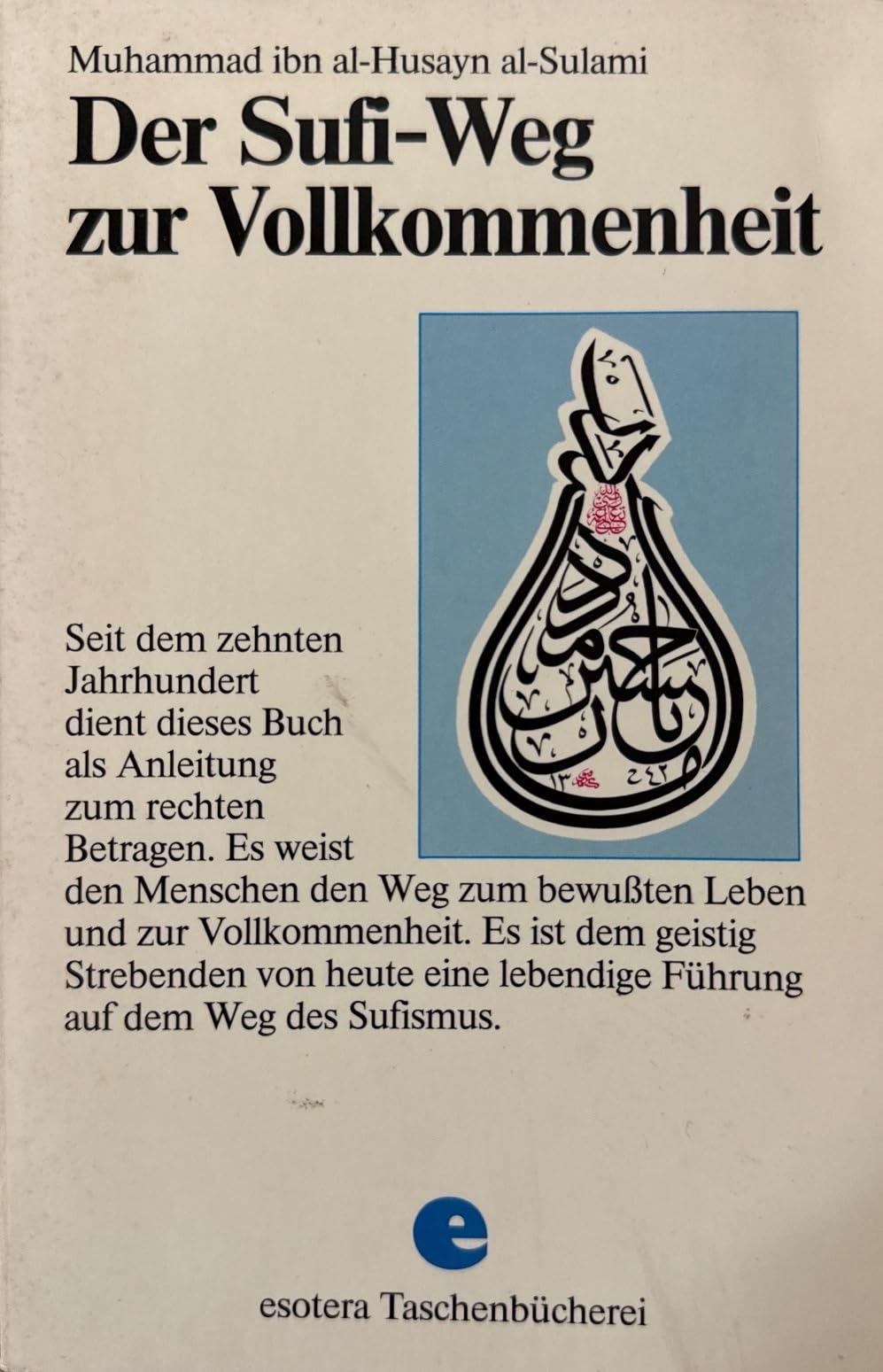 Der Sufi - Weg zur Vollkommenheit Religion & Esotericism